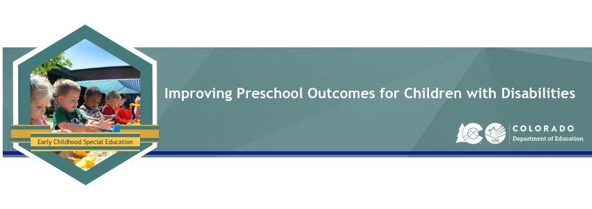 Early Childhood Special Education Team Banner: Improving Preschool Outcomes for Children with Disabilities