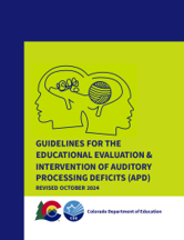 Guidelines for the Educational Evaluation & Intervention of Auditory Processing Deficits (APD) 