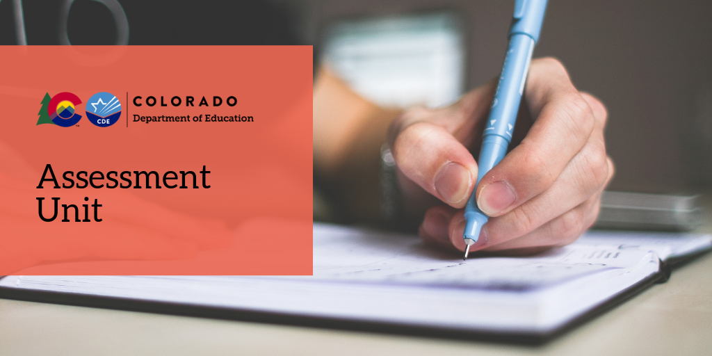 Colorado Department of Education Assessment Unit