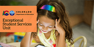 Colorado Department of Education Exceptional Student Services Unit