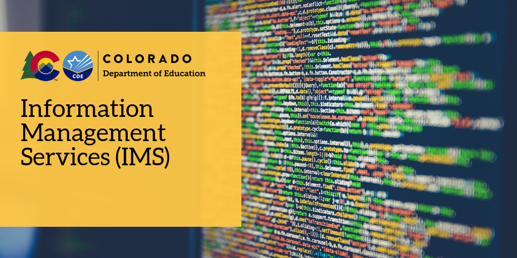 Colorado Department of Education Information Management Services