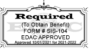 Required to obtain benefit form #SIS-104. EDAC APPROVED 10/1/2021 for 2021-2022.